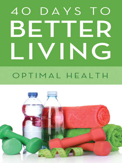 Title details for 40 Days to Better Living by Scott Morris - Available